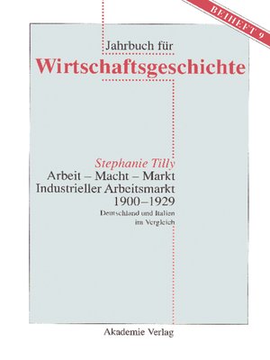 cover image of Arbeit--Macht--Markt. Industrieller Arbeitsmarkt 1900-1929